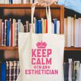Keep Calm I'm An Esthetician Graduation Esthetician Premium Canvas Tote Bag