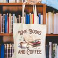 Love Books And Coffee Books Reading Coffee Drinking Canvas Tote Bag