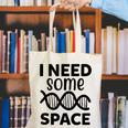 I Need Some Space Introvert Astronaut Science Canvas Tote Bag I Need Some Space Introvert Astronaut Science Canvas Tote Bag