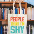 People Think I'm Shy I Introvert Canvas Tote Bag People Think I'm Shy I Introvert Canvas Tote Bag