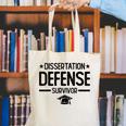 PhD Graduation Dissertation Defense Survivor PhD Canvas Tote Bag