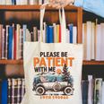 Please Be Patient With Me I'm From The 1900s 19TH Vintage Canvas Tote Bag