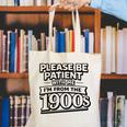 Please Be Patient I'm From The 1900s Boomer Gen-X Premium Tri-Blend Canvas Tote Bag Please Be Patient I'm From The 1900s Boomer Gen-X Premium Tri-Blend Canvas Tote Bag