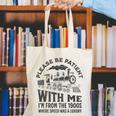Please Be Patient With Me I'm From The 1900s Funny Train Premium Canvas Tote Bag Please Be Patient With Me I'm From The 1900s Funny Train Premium Canvas Tote Bag