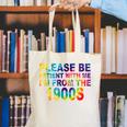 Please Be Be Patient With Me I'm From The 1900s Hippie Canvas Tote Bag