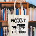 Please Be Patient With Me I'm From The 1900s Husband Joke Canvas Tote Bag Please Be Patient With Me I'm From The 1900s Husband Joke Canvas Tote Bag