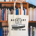 Please Be Patient With Me I'm From The 1900s Old Car Canvas Tote Bag Please Be Patient With Me I'm From The 1900s Old Car Canvas Tote Bag