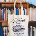 Please Be Patient With Me I'm From The 1900s Rustic Western Canvas Tote Bag Please Be Patient With Me I'm From The 1900s Rustic Western Canvas Tote Bag