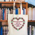 Please Be Patient With Me I'm From The 1900S Vintage Floral Canvas Tote Bag Please Be Patient With Me I'm From The 1900S Vintage Floral Canvas Tote Bag