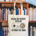 Please Be Patient With Me I'm From The 1900s Vintage Gamer Canvas Tote Bag