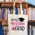 Preschool Graduation Shirt For Girl 2019 Miss Preschool Grad Canvas Tote Bag