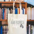 Proud Air Force Wife Air Force Graduation USAF Wife Canvas Tote Bag