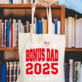 Proud Bonus Dad Of a Class Of 2025 Graduate Graduation Canvas Tote Bag