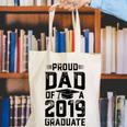 Proud Dad Of A Class 2019 GraduateShirt Graduation Canvas Tote Bag
