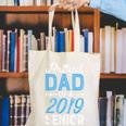 Proud Dad Of A Class 2019 SeniorShirt Graduation Canvas Tote Bag