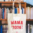 Proud Mama Of a Class Of 2026 Graduate For Graduation Canvas Tote Bag