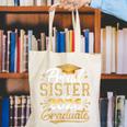 Proud Sister Of 2026 Graduate College Graduation Hat Party Canvas Tote Bag