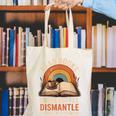 Read Books Drink Coffee Dismantle Systems Of Oppression Canvas Tote Bag Read Books Drink Coffee Dismantle Systems Of Oppression Canvas Tote Bag
