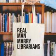 Real Men Marry Librarians – Book Lover Husband Canvas Tote Bag