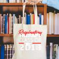 Respiratory Therapy Class Of 2018 Graduation Shirt Women Men Canvas Tote Bag
