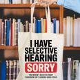 Sarcastic Sayings Introvert I Have Selective Hearing Canvas Tote Bag Sarcastic Sayings Introvert I Have Selective Hearing Canvas Tote Bag