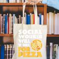 Social Worker Will Work For Pizza Graduation Canvas Tote Bag