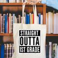 Straight Outta 1st Grade First Graduate Graduation Student Canvas Tote Bag