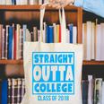 Straight Outta College Class Of 2018 Graduation Shirt Canvas Tote Bag