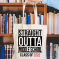 Straight Outta Middle School Graduation Shirt Class Of 2022 Canvas Tote Bag