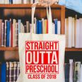 Straight Outta Preschool Graduation Class Of 2018 Canvas Tote Bag