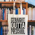 Straight Outta Preschool Shirt Boy Girl Graduation Canvas Tote Bag