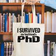I Survived My Boyfriend's PhD Graduation T-Shirt Canvas Tote Bag