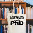 I Survived My Dad's PhD Graduation Canvas Tote Bag