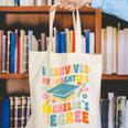 i Survived My Daughter's Bachelors Degree Groovy Graduation Canvas Tote Bag