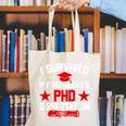 I Survived My Husband's PHD Dissertation Graduation Canvas Tote Bag