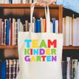 Team Kindergarten Shirt Teacher Back To School Graduation Men Women Girls Kids Canvas Tote Bag