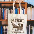 Vintage Please Be Patient With Me I'm From The 1900s On Back Canvas Tote Bag