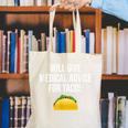 Will Give Medical Advice For Tacos Shirt Nurse Graduation MD Canvas Tote Bag