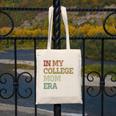 In My College Mom Era College Graduation For Mom Canvas Tote Bag