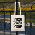 DNP Doctor MSN BSN DNP Nurse DNP Degree Graduation Canvas Tote Bag