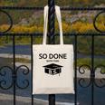 Done With This BS College Graduation Canvas Tote Bag