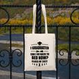 I Graduated Can I Go Back To Bed Class Of 2022 Graduation Canvas Tote Bag