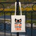 Hold On Let Me Overthink This Anxiety Introvert Overthinking Canvas Tote Bag Hold On Let Me Overthink This Anxiety Introvert Overthinking Canvas Tote Bag
