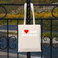 I Love Hot Doctors PhD Graduation Present From Spouse Canvas Tote Bag