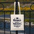 Mama With A Masters Degree Graduation Ceremony Mom Canvas Tote Bag