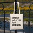 I Am Not Anti Social I Am Anti Idiot Introvert Saying Canvas Tote Bag I Am Not Anti Social I Am Anti Idiot Introvert Saying Canvas Tote Bag
