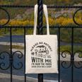Please Be Patient With Me I'm From The 1900s Funny Train Canvas Tote Bag
