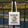 Please Be Patient I'm From The 1900s Horse Drawn Wagon Gifts Canvas Tote Bag