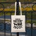 Please Be Patient With Me I'm From The 1900s Time Travel Canvas Tote Bag
