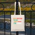 Pretend I Am Not Here That's What I'm Doing Introvert Canvas Tote Bag